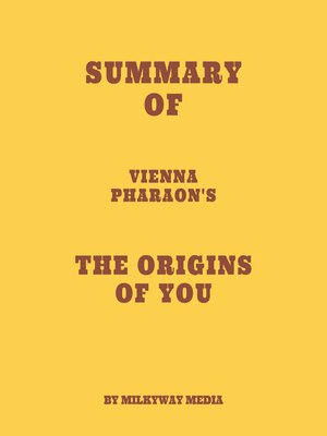 cover image of Summary of Vienna Pharaon's the Origins of You